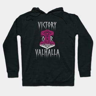 Victory or Valhalla Mjolnir Viking Norse Hammer of Thor Pink Hoodie